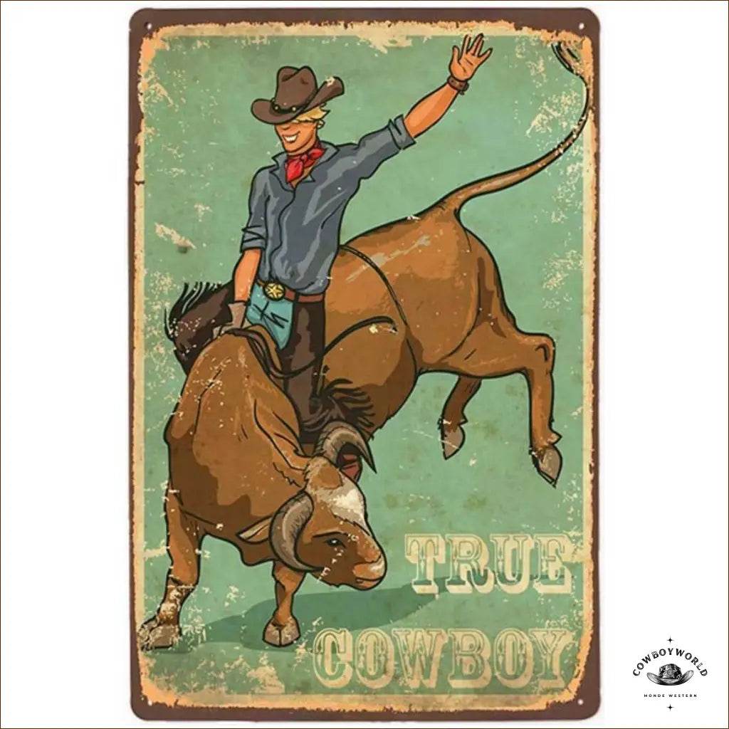 Plaque Métal True Cowboy - Cowboy World